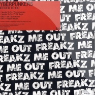 Back View : Cyberpunkers - I NEEDED TO GO EP - Freakz Me Out / fmo1008