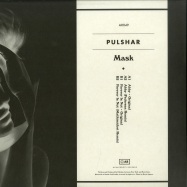 Back View : Pulshar - MASK (INCL. FEDERSEN & MATHIMIDORI REMIXES) - AvantRoots / AR049