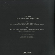 Back View : CELOME - VIOLENCE WAS MAGNIFIED (ZENKER BROTHERS / MARCO FARAONE RMXS) - Uncage / Uncage009