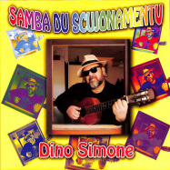Back View : Dino Simone - SAMBA DU SCUJONAMENTU (FEAT MASSIMO BERARDI, DANILO BRACA, BAHIA ALEGRIA & ELD RUSSELL MIXES) - DINO Italy / DIN 12001 B-Stock