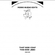 Back View : Perro Bueno Edits - PERRO BUENO EDITS VOL. 3 (GREEN VINYL) (7 INCH) - Perro Bueno Edits / PBEV003