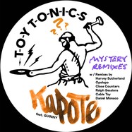Back View : Kapote feat. GUINNY - MYSTERY REMIXES (W/ HARVEY SUTHERLAND,OPOLOPO, CLOSE COUNTERS,CASSIUS) - Toy Tonics / TOYT189