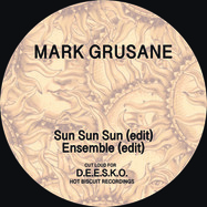 Back View : Mark Grusane - SUN - Hot Biscuit Recordings / MARK003HBR