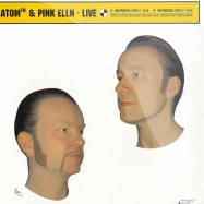 Back View : Atom Heart & Pink Elln - LIVE VOLUME 2 ( VALPARAISO) - Logistic / log060-1
