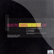 Back View : Electro Ferris - DAY OFF - Freakz Me Out / FMO0802