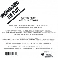 Back View : Who Made Who - THE PLOT / THIS TRAIN (7INCH) - Gomma126