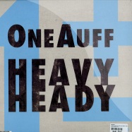Back View : Oneauff - HEAVY HEADY EP (TUFF CITY KIDS / NICK CHACONA RMXS) - Throne Of Blood / TOB018