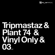 Back View : Tripmastaz - TRIPMASTAZ 03 (VINYL ONLY) - Tripmastaz / TMZ12003