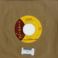 Back View : Carlton Jumel Smith & Cold Diamond & Mink - I D BETTER (VOCAL / INSTRUMENTAL) (7 INCH) - Timmion Records / TR736