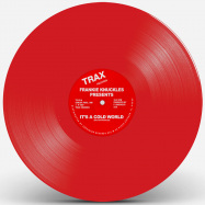 Back View : Frankie Knuckles - ITS A COLD WORLD / BAD BOY (RED VINYL REPRESS) - Trax / TX151RED