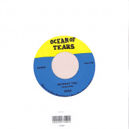 Back View : Gold - YOU ARE SO WONDERFUL (7 INCH) - Ocean Of Tears / OOT007