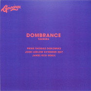 Back View : Dombrance - TAUBIRA REMIXES (FEAT PRINS THOMAS, JOSH LUDLOW & JAMES ROD REMIXES) - Gouranga Music / GRNGAR 002