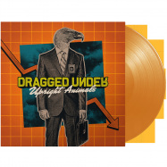 Back View : Dragged Under - UPRIGHT ANIMALS (LP ON TRANSPARENT ORANGE VINYL) - Mascot Label Group / M76641
