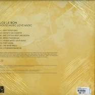 Back View : Joe Le Bon - HOUSE MUSIC LOVE MUSIC (2X12 LP) - Moods & Grooves / MGLP5