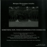Back View : Andrei Orlov - SOMETHING NEW WHICH SURPRISES EVEN OURSELVES - Musiques Electroniques Actuelles / MEA-0001