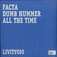 Back View : Facta - DUMB HUMMER/ ALL THE TIME - Livity Sound / Livity030