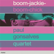 Back View : Paul Gonsalves Quartet - BOOM-JACKIE-BOOM-CHICK (LP) - Spellbound Music / SPELL4004LP / 00130370