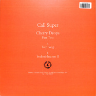 Back View : Call Super - CHERRY DROPS II - Can You Feel The Sun / 00148917