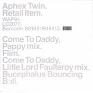 Back View : Aphex Twin - COME TO DADDY - Warp Records / WAP94
