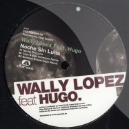 Back View : Wally Lopez feat. Hugo - NOCHE SIN LUNA - Factomania Vinyl Series / Factovinyl05