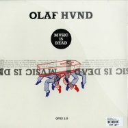 Back View : Olaf Hund - MUSIC IS DEAD (2X12) - Post-Electronic Music / pem003lp