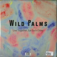 Back View : Wild Palms - LIVE TOGETHER, EAT EACH OTHER (LP + MP3) - One Little Indian / tplp1291