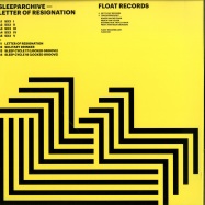 Back View : Sleeparchive - LETTER OF RESIGNATION - Float Records / FLOAT020