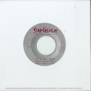 Back View : Saucy Lady & U-Key - ITS ALL HERE (7 INCH) - Star Creature  / SC7029