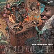 Back View : Tony Allen - THERE IS NO END (2LP) - Blue Note / 0734547