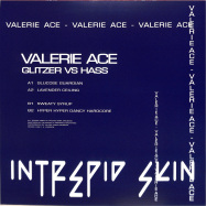 Back View : Valerie Ace - GLITZER VS HASS (180G VINYL) - Intrepid Skin / SKIN005