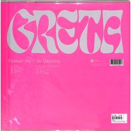 Back View : Greta - FOREVER WELL BE DANCING (LP, COLOURED VINYL) - Was Entertainment (denmark) / NA1295