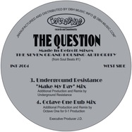 Back View : The Seven Grand Housing Authority - THE QUESTION (MADE IN DETROIT MIXES) - Intangible Records / INT-7004