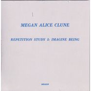 Back View : Megan Alice Clune - REPETITION STUDY I:IMAGINE BEING (CD) - Meakusma / MEA059