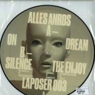 Back View : Alles Anrds - ON DREAM / SILENCE THE ENJOY (PIC DISC / VINYL ONLY) - Laposer / Laposer003