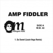 Back View : AMP FIDDLER - SO SWEET - Mahogany Music / MM-40
