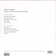 Back View : Gentle Sinners - THESE ACTIONS CANNOT BE UNDONE (COLOURED LP + MP3 + 7 INCH) - Rock Action Records / 39152431