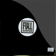 Back View : Full Intention - EARTH TURNS AROUND EP - Full Intention Records / FI006V
