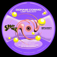 Back View : Donnie Cosmo - LOST GALAXY EP - SpaceWax / SPW001