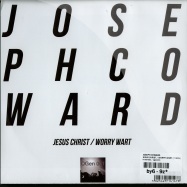 Back View : Joseph Coward - JESUS CHRIST / WORRY WART (7 INCH) - O Genesis / ogen001