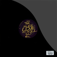 Back View : Andrew Soul - TOO MUCH LOVE WILL KILL YOU EP (INCL JULIEN CHAPTAL RMX) - Kiara Records / Kiara011