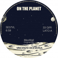 Back View : Vincenzo Viceversa - ON THE PLANET (7 INCH) - Sound Exhibitions Records / SE07VL