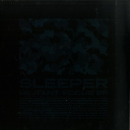 Back View : Sleeper - MILITANT FOCUS EP - Crucial / Crucial026