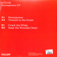 Back View : Sugar - HORSEPOWER EP - Kulor / KULOR007