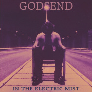 Back View : Godsend - IN THE ELECTRIC MIST (VINYL) - Petrichor / O-010-LP