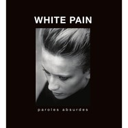 Back View : White Pain - PAROLES ABSURDES (LP) - Camisole Records / CAM024