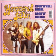 Back View : Hammered Satin - 7-ROCK N ROLLER / ROCK N ROLL ANGEL (7 INCH) - Curation / SICURE31