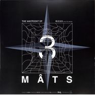 Back View : R.E.S.S - THE WAYPOINT (INC. P.O REMIX) - 3 Mats Records / 3MA003