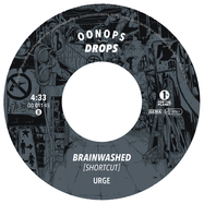 Back View : Urge Feat Abdominal & DJ Robert Smith - BRAINWASHED (7 INCH) - Oonops Drops / OD01145