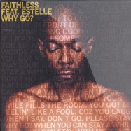 Front View : Faithless - WHY GO (HOXTON WHORES REMIX) - Sony  82876699291P