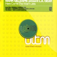 Front View : Mark Gillespie Pres. L.A. Gear - HERE COME THE WARM JETS - Use The Music / utm 101540